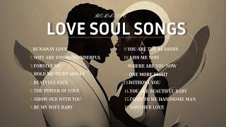 Soulful Love Songs | Romantic Soul  & R&B Playlist