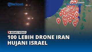 Lebih dari 100 Drone Iran Hujani Israel, Warga Zionis Ketakutan