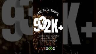  LiveGood Celebrates 932,000  Members in 1 Year! 