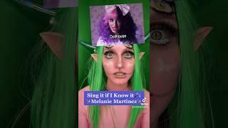 Sing it if I Know it: Melanie Martinez