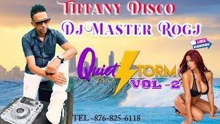 TIFFANY DISCO QUIET STORM VOL-2 DJ MASTER ROGJ TEL-876-825-6118