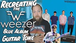 Recreating Weezer's Blue Album Guitar Tone!