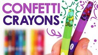 CONFETTI CRAYONS - Year Of The Crayon?