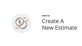 How-To Create a New Estimate in Thryv