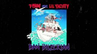 T-Pain - Dan Bilzerian feat. Lil Yachty (Produced by T-Pain)