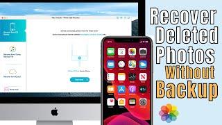 2 Tips to Recover Deleted Photos from iPhone Without Backup – Always Worked