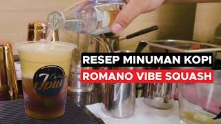 RESEP MINUMAN KOPI : ROMANO VIBE SQUASH