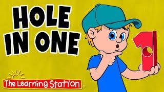 Hole In One  Whole Numbers  Count to Ten  Creative Learning  Kids Songs by The Learning Station