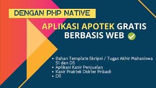 APLIKASI APOTEK GRATIS BERBASIS WEB DENGAN PHP NATIVE