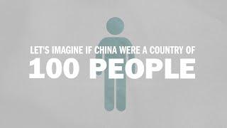 China by the Numbers - If China Were A Country of 100 People