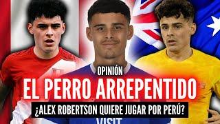 ROBERTSON COQUETEA CON PERÚTRAS MARCAR UN GOLAZO EN INGLATERRA¿CÓMO JUEGA ROBERTSON?