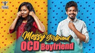 Messy Girlfriend OCD Boyfriend | Nakkalites Fzone