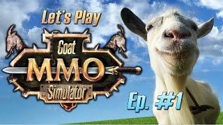 Let's Play Goat MMO Simulator - Ep. 1: JOUSTING GOATBORN TANK