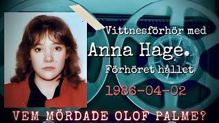 Palmemordet: Lyssna för första gången på förhöret med hjälte-vittnet Anna Hage