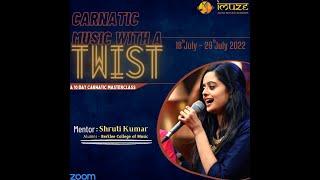 A unique Carnatic Music learning Experience | Shruti Kumar | Nottuswaram Compositions