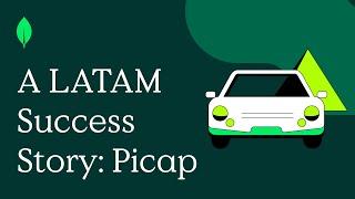 A LATAM Success Story: Picap