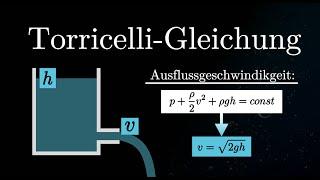 Ausflussgeschwindigkeit berechnen - Bernoulli, Torricelli (Strömungsmechanik)