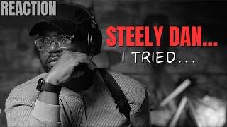 I was asked to listen to Steely Dan - Pretzel Logic | First Reaction