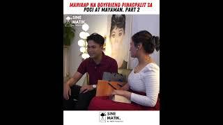 Mahirap Na Boyfriend Pinagpalit Sa Pogi At Mayaman. Part 2