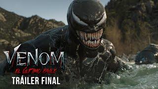 Venom: El Último Baile - Tráiler Final