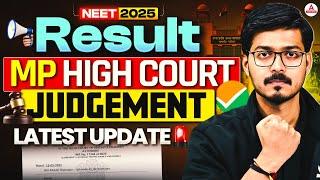 NEET 2025 Result Latest Update | MP High Court Judgement | Hemant sir | Vidya NEET Adda247