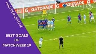 Premier League | Best Goals of Matchweek 19