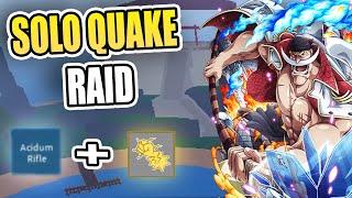 SOLO QUAKE RAID WITH ACIDUM RIFLE + QUAKE V1! ! | Blox Fruits