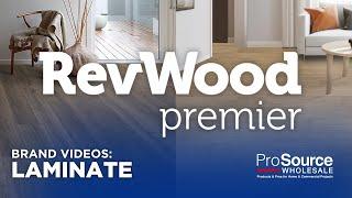 Sustainable Laminate Flooring by RevWood Premier - ProSource Wholesale®