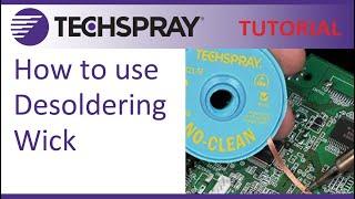 How-To User's Guide for Repairing PCB's with Desoldering Wick