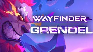 Wayfinder - Grendel - Character Trailer - Play Now!
