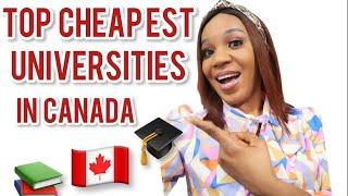 TOP CHEAPEST UNIVERSITIES TO STUDY IN CANADA  FOR INTERNATIONAL STUDENTS|AFFORDABLE UNIVERSITIES