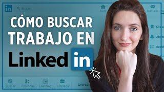 CÓMO BUSCAR TRABAJO EN LINKEDIN - Tips para encontrar empleo