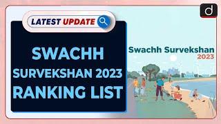 Swachh Survekshan Awards 2023 | Latest update | Drishti IAS English