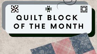 No longer live:  January Quilt Block of the Month!