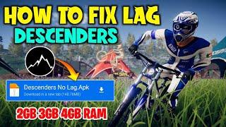 How To Fix Lag Descenders | Descenders Lag Problem Fix In 2Gb Ram | Descenders Lag Solution