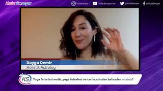 Holistik Astrolog Duygu Demir, Astroloji ve Yoga Felsefesine Dair Sorularınızı Yanıtlıyor!