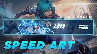 LING MLBB BANNER SPEED ART