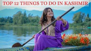 Top 12 Things To do in Kashmir