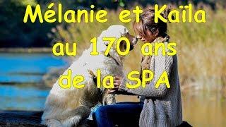 Mélanie et Kaila au 170 ans de la SPA