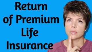 How does Return of Premium Life Insurance Work?