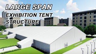 Aluminum Frame Exhibition Tent Design | Large Span Exhibition Tent Structure Supply By Liri Tent