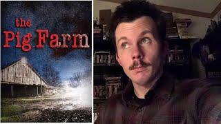 The Pig Farm (2011) Serial Killer Documentary Review