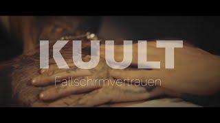 KUULT - Fallschirmvertrauen (offizielles Video)