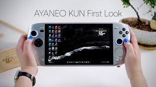 AYANEO KUN First Look! On The Edge Of What's Possible For A Handheld!