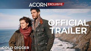 Acorn TV Exclusive | Gold Digger | Official Trailer