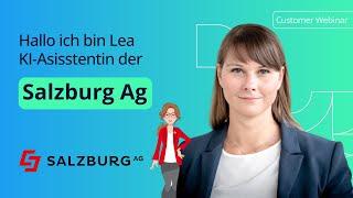 Hallo, ich bin LEA – die KI-Assistentin der Salzburg AG, KI-Kundenservice, der begeistert