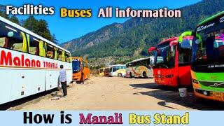 Manali Bus Stand, Facilities, Buses all information.