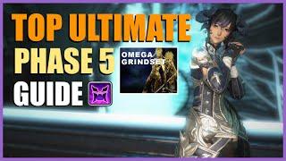 TOP Ultimate Phase 5 Guide - The Omega Protocol (Ultimate)