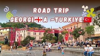 ROAD TRIP - PERJALANAN DARAT GEORGIA  - TÜRKIYE 