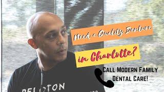 Need a Quality Denture in Charlotte? Call Modern Family Dental Care